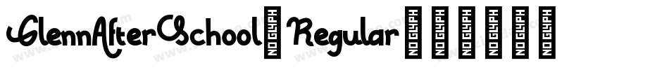 GlennAfterSchool-Regular字体转换