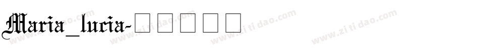 Maria_lucia字体转换