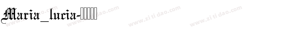 Maria_lucia字体转换