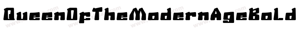 QueenOfTheModernAgeBoldItalic-rg2Rp字体转换 QueenOfTheModernAgeBoldItalic-rg2Rp字体转换