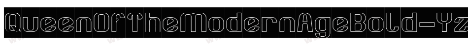 QueenOfTheModernAgeBold-Yz3oa字体转换