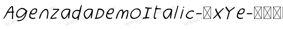 AgenzadaDemoItalic-2xYe字体转换