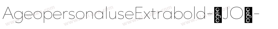 AgeopersonaluseExtrabold-6JO6字体转换