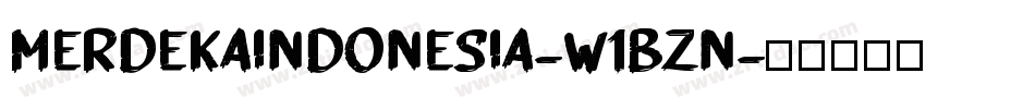 MerdekaIndonesia-w1BZn字体转换