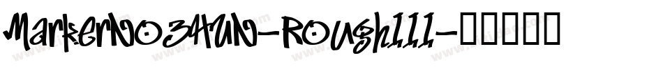 MarkerNo3HUN-RoughIII字体转换