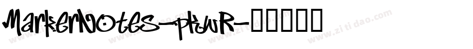 MarkerNotes-pKwR字体转换
