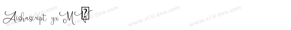 Aishascript-yxMV字体转换