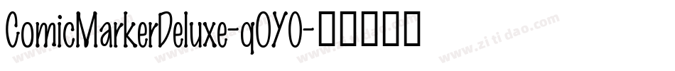 ComicMarkerDeluxe-qOY0字体转换