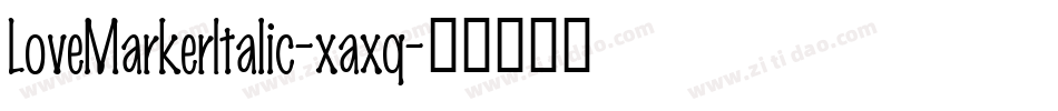 LoveMarkerItalic-xaxq字体转换