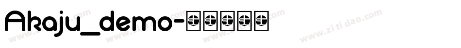 Akaju_demo字体转换