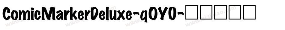 ComicMarkerDeluxe-qOY0字体转换