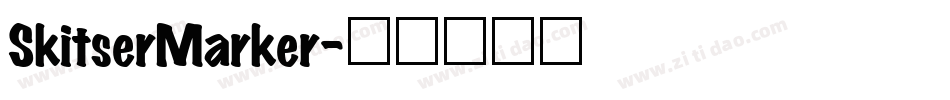 SkitserMarker字体转换