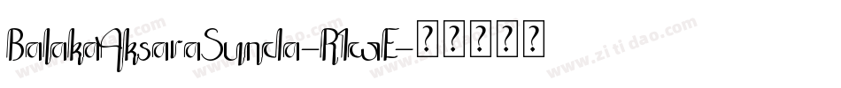BalakaAksaraSunda-R1wE字体转换