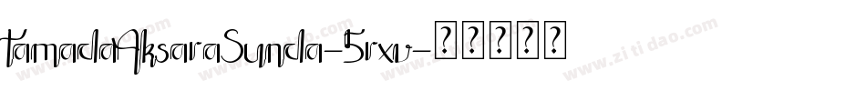 TamadaAksaraSunda-5rxv字体转换