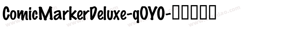 ComicMarkerDeluxe-qOY0字体转换