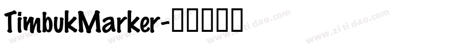 TimbukMarker字体转换