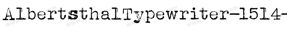 AlbertsthalTypewriter-15l4字体转换