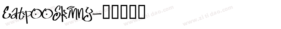 EatpooSkinny字体转换