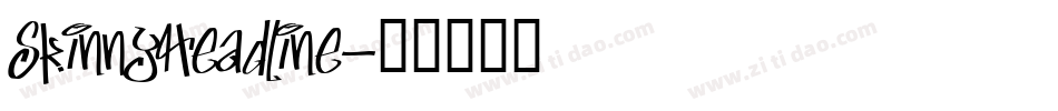 SkinnyHeadline字体转换