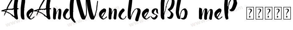 AleAndWenchesBb-meP字体转换