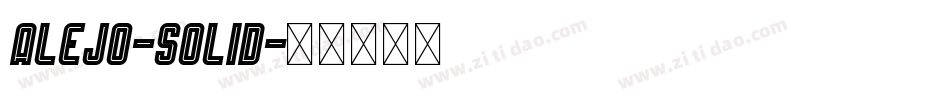 Alejo-Solid字体转换
