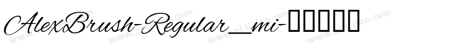 AlexBrush-Regular_mi字体转换