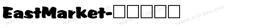 EastMarket字体转换