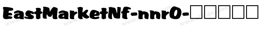 EastMarketNf-nnrO字体转换