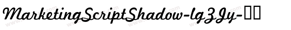 MarketingScriptShadow-lgZJy字体转换