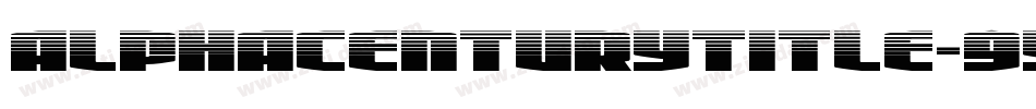 AlphaCenturyTitle-9YBy5字体转换