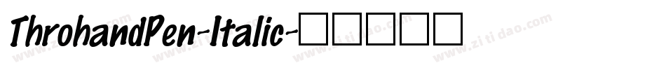 ThrohandPen-Italic字体转换