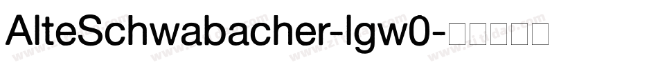AlteSchwabacher-lgw0字体转换