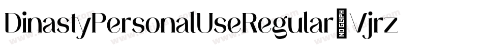 DinastyPersonalUseRegular-Vjrz字体转换