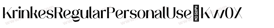 KrinkesRegularPersonalUse-Kw0X字体转换