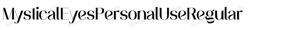 MysticalEyesPersonalUseRegular-YjLq字体转换