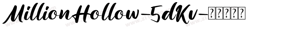 MillionHollow-5dKv字体转换