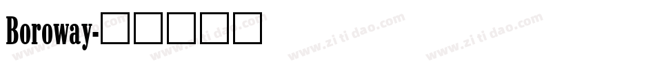 Boroway字体转换