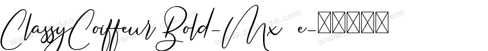 ClassyCoiffeurBold-Mx8e字体转换