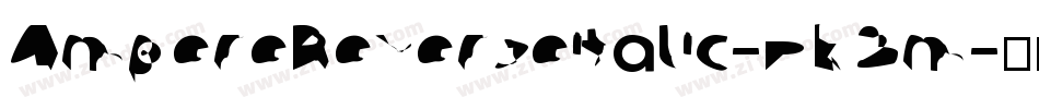 AmpereReverseitalic-DK2m字体转换