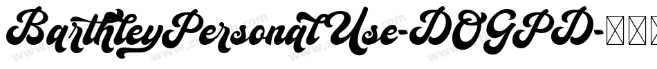 BarthleyPersonalUse-DOGPD字体转换