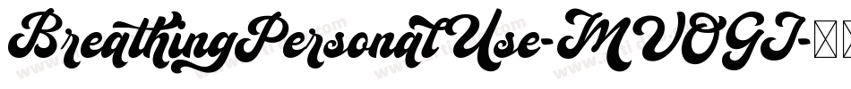 BreathingPersonalUse-MVOGJ字体转换