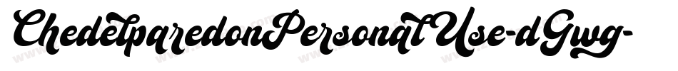 ChedelparedonPersonalUse-dGwg字体转换