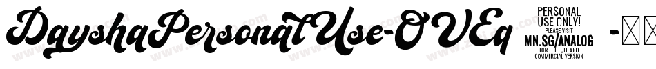 DayshaPersonalUse-OVEq6字体转换
