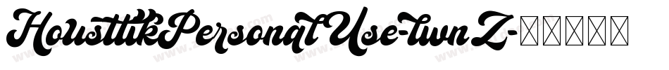 HousttikPersonalUse-lwnZ字体转换