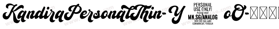 KandiraPersonalThin-Y8oO字体转换 KandiraPersonalThin-Y8oO字体转换