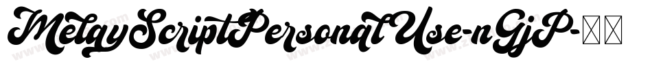 MelayScriptPersonalUse-nGjP字体转换