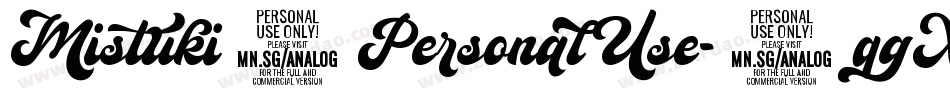 Mistuki1PersonalUse-3qgX字体转换 Mistuki1PersonalUse-3qgX字体转换