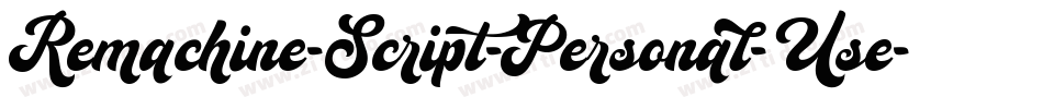 Remachine-Script-Personal-Use字体转换