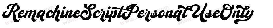 RemachineScriptPersonalUseOnly-yZL3字体转换