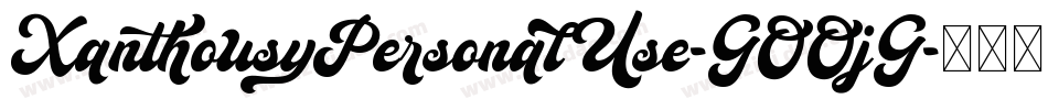 XanthousyPersonalUse-GOOjG字体转换
